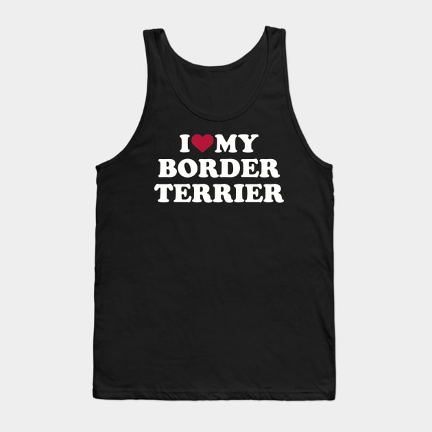 I love my Border Terrier Tank Top by Designzz